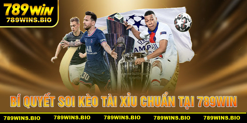 Những bí quyết chơi kèo tài xỉu 789win toàn diện